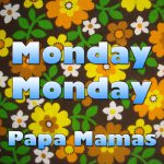 No Salt on Her Tail – The Mamas & The Papas