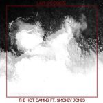 Last Goodbye (feat. Smokey Jones) – The Hot Damns