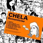 Romanticise – Chela